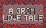 A Grim Love Tale